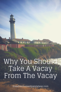 Our story on how we unintentionally took a vacay from the vacay and how it helped us relax after a strenuous, on-the-go vacation. Learn all about how we budgeted time for some rest and relaxation by taking 2 accidental trips in a row. #Travel #Relax #Rest #Vacation #Holiday